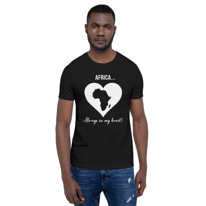 Africa... Always in my Heart! WHWoD Unisex T-Shirt - Image 6