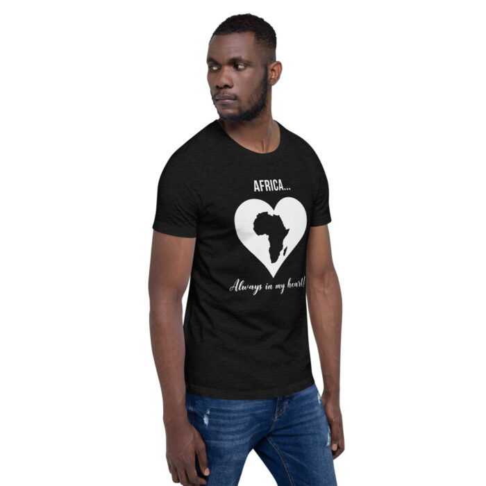 Africa... Always in my Heart! WHWoD Unisex T-Shirt - Image 5