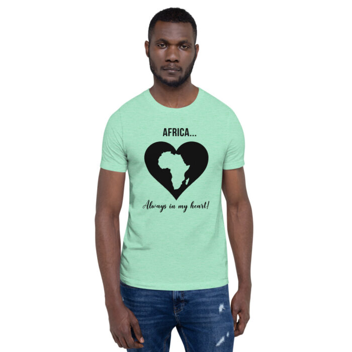 Africa... Always in my Heart! BHBoL Unisex T-Shirt - Image 26