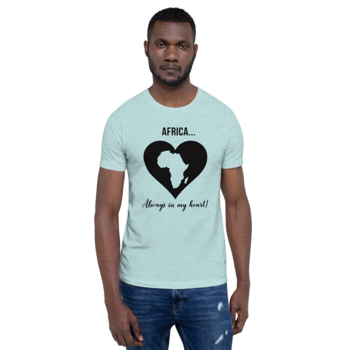 Africa... Always in my Heart! BHBoL Unisex T-Shirt - Image 23