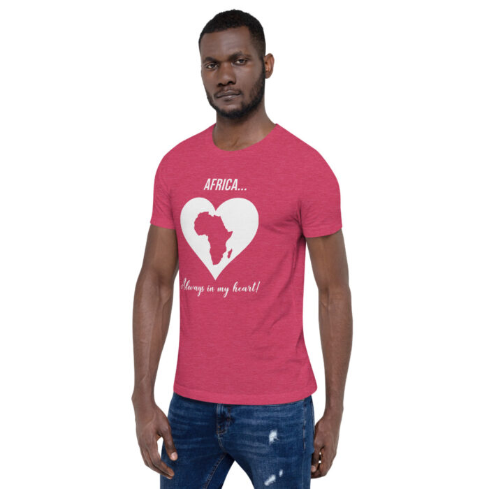 Africa... Always in my Heart! WHWoD Unisex T-Shirt - Image 27