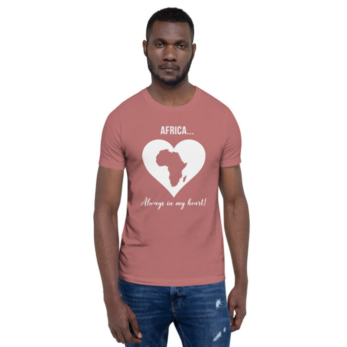 Africa... Always in my Heart! WHWoD Unisex T-Shirt - Image 41