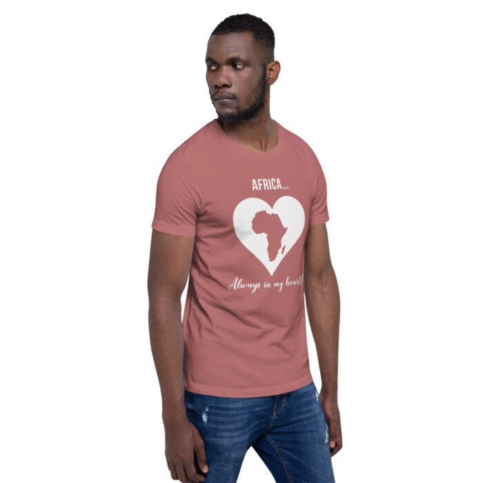 Africa... Always in my Heart! WHWoD Unisex T-Shirt - Image 43