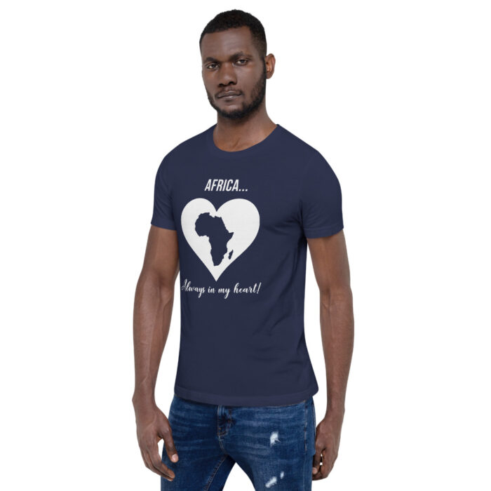 Africa... Always in my Heart! WHWoD Unisex T-Shirt - Image 10