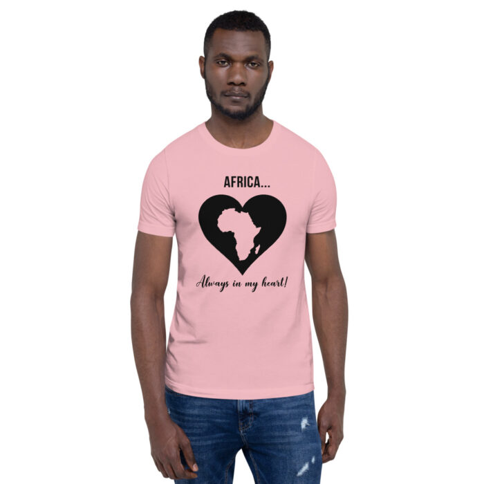 Africa... Always in my Heart! BHBoL Unisex T-Shirt - Image 12